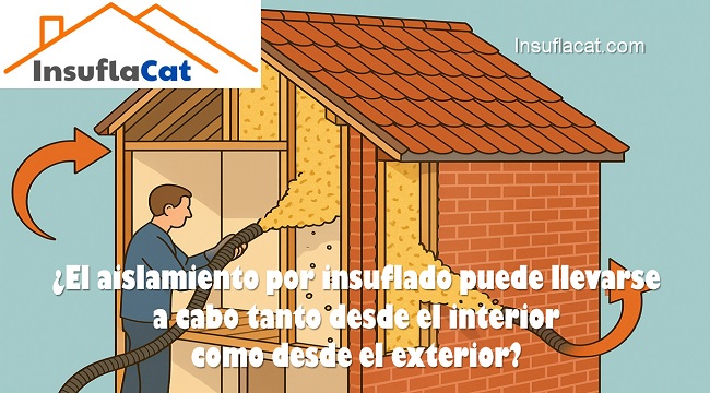 El aislamiento por insuflado puede llevarse a cabo tanto desde el interior como desde el exterior