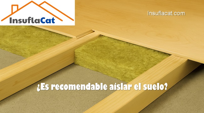 es recomendable aislar el suelo